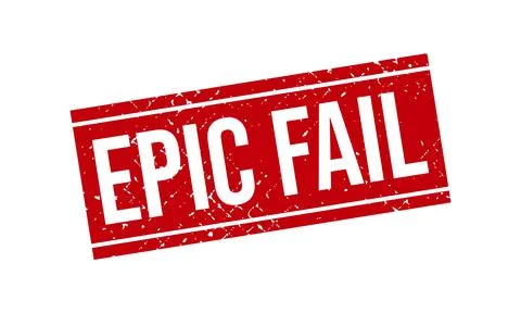 Epic Fail Rubber Stamp. Epic Fail Rubber Grunge Stamp Seal Vector Illustratio Stock Illustration