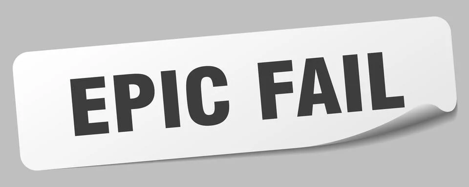 Epic fail sticker. epic fail label Stock Illustration