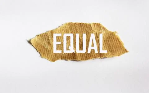 Equal word, text, written on torn paper on white background Stock Photos