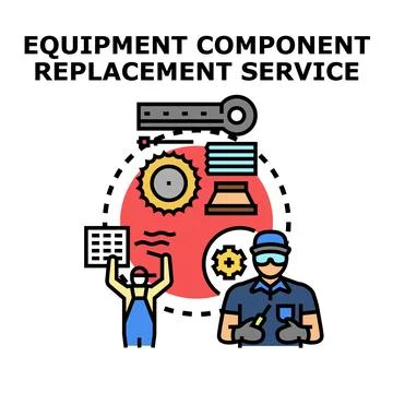Equipment component replacement service concept creating vector illustration Stock Illustration