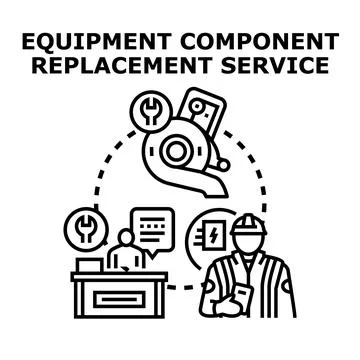 Equipment component replacement service concept and process Stock Illustration