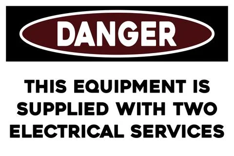 This equipment is supplied with two electrical services warning sign Stock Illustration