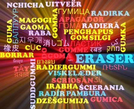 Eraser multilanguage wordcloud background concept glowing Stock Illustration