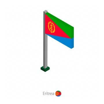 Eritrea Flag on Flagpole in Isometric dimension. Stock Illustration
