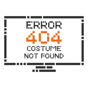Error 404 costume not found funny Halloween pixel art vector illustration Stock Illustration