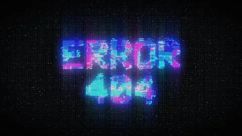 ERROR 404. Glitch Text. 404 Error inscription on digital screen Stock Illustration