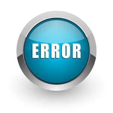 Error blue silver metallic chrome border web and mobile phone icon on white b Illustrazione stock