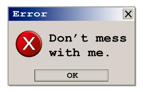 Error box Dont mess with me イラスト素材