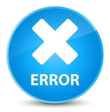 Error (cancel icon) elegant cyan blue round button Stock Illustration