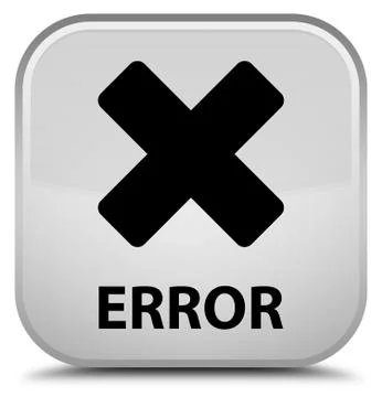 Error (cancel icon) special white square button Stock Illustration