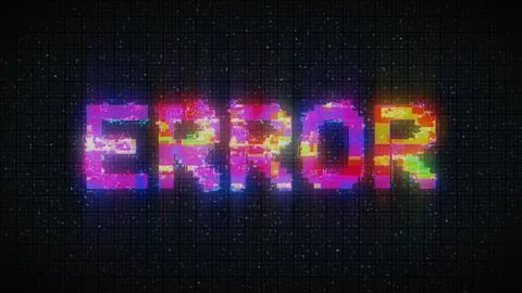 ERROR text with glitch effect. Glitch ERROR video game screen Stock Illustration