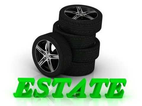 ESTATE- bright letters and rims mashine black wheels on a white background Stock Illustration