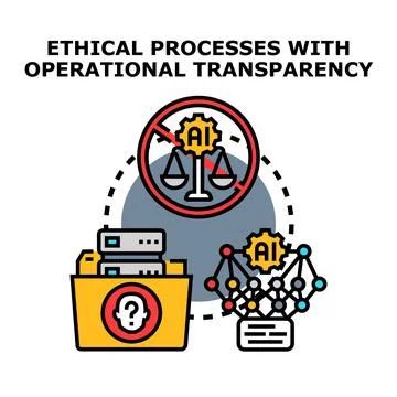 Ethical artificial intelligence processes with operational transparency Stock Illustration