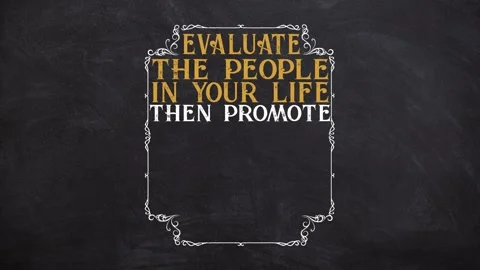 Evaluate the people in your life motivation quote Stock Footage 219397953