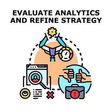 Evaluating analytics and refining business strategy concept Stock Illustration