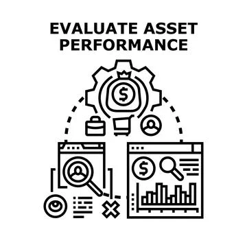 Evaluating asset performance business management investment process Stock Illustration