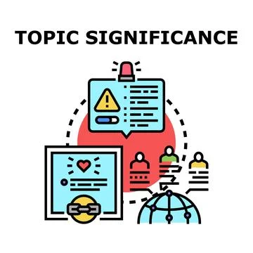 Evaluating topic significance and information flow concept Stock Illustration