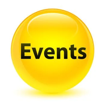 Events glassy yellow round button Stock Illustration