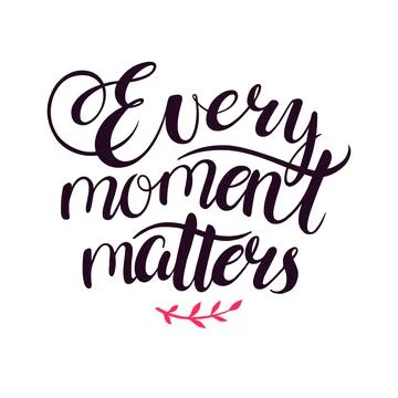 Every moment matters Stock Illustration