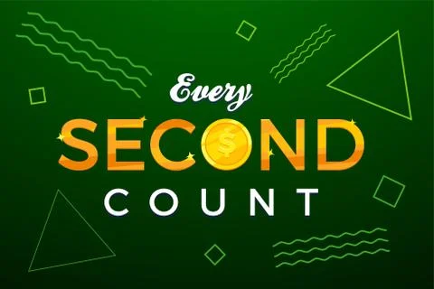 "every second count" green poster Stock Illustration