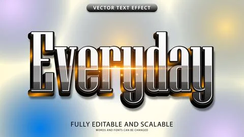 Everyday text effect editable with light effect eps file Stock Illustration