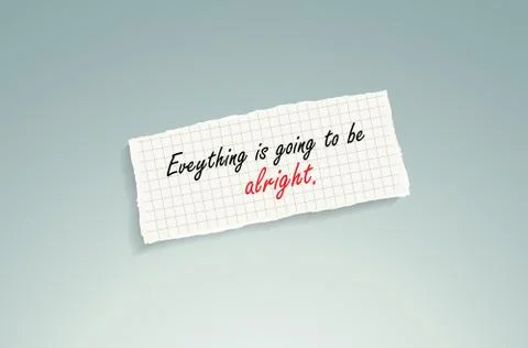 Everything is going to be alright. Stock Illustration