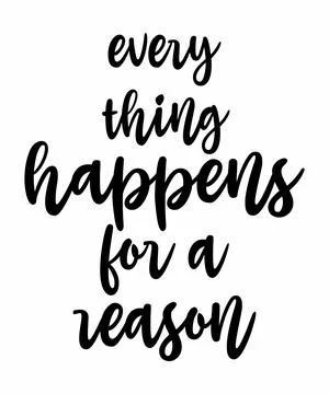 Everything Happens for A Reason Stock Illustration