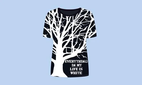 Everything in my life is white vector t-shirt design Stock Illustration