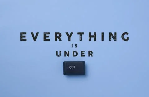 Everything Is Under Control Concept With Ctrl Keyboard Key Stock Photos