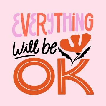 Everything will be alright and red flower Stock Illustration