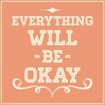Everything will be okay Stock Illustration