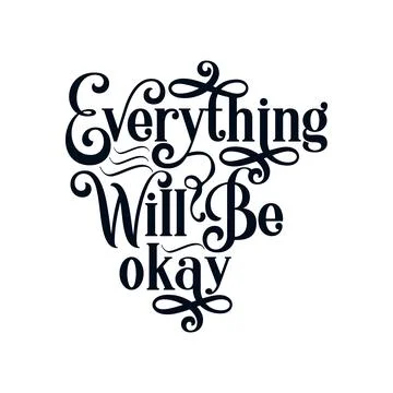 Everything will be okay. stylish typography design. Stock Illustration