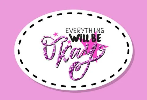 Everything Will Be Okay Vector Illustration Patch Stock Illustration
