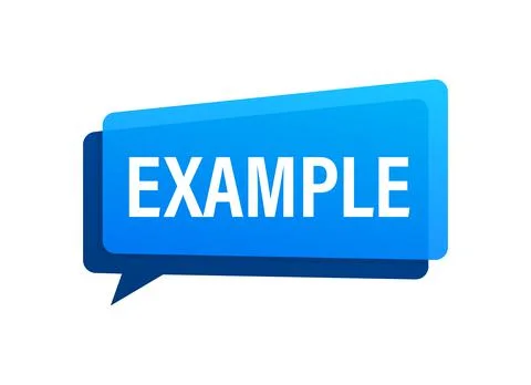 Example label, sign, speech bubble. Vector stock illustration. Stock Illustration