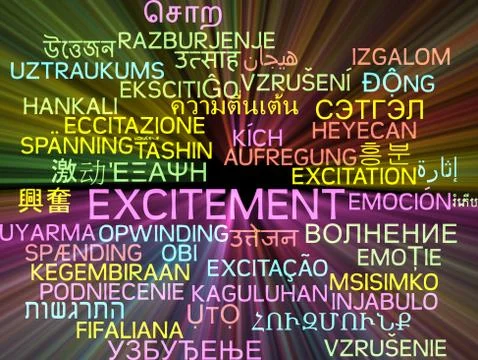 Excitement multilanguage wordcloud background concept glowing Stock Illustration