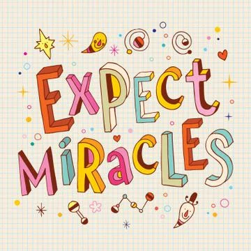 Expect miracles Stock Illustration