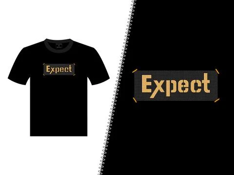 Expect Vector T Shirt Design Illustrazione stock