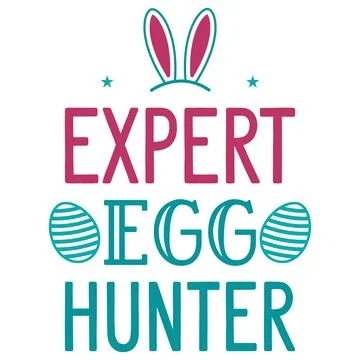 Expert egg hunter happy easter day typography tshirt design  Stock Illustration