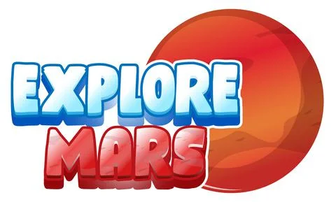 Explore Mars word logo design with Mars planet Stock Illustration