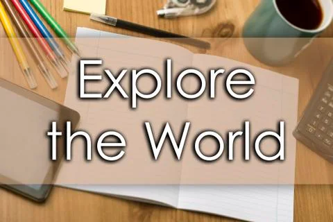 Explore the World - business concept with text Stock Photos