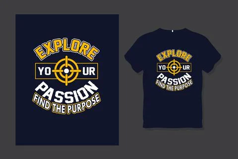 Explore Your Passion Typography T Shirt Design Stock Illustration