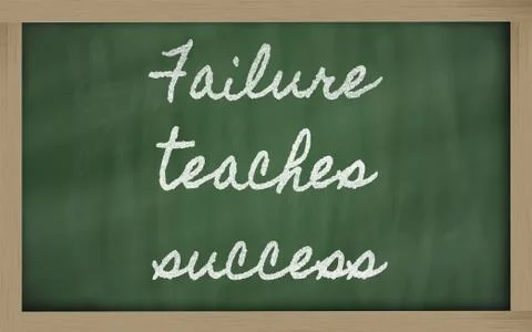 Expression -  failure teaches success - written on a school blackboard with c Stock Illustration