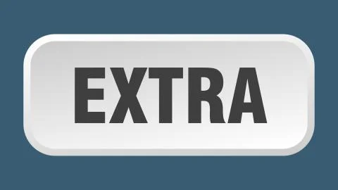 Extra button. extra square 3d push button Illustrazione stock