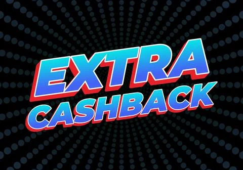 Extra cash back. text effect with extra bold font for social media ads Stock Illustration