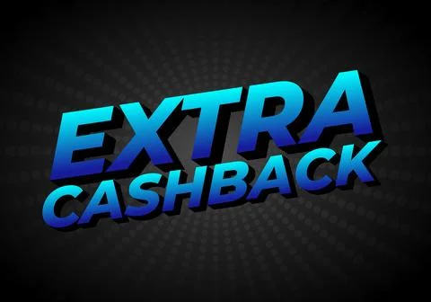 Extra cash back. text effect with extra bold font for social media ads Stock Illustration