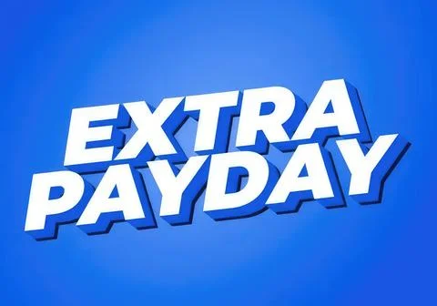 Extra payday text in bold white letters on blue background Stock Illustration