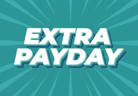 Extra payday. Text effect in modern colors for social media or promotional ad Stock Illustration