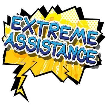Extreme Assistance - Comic book style word on abstract background. Stock Illustration