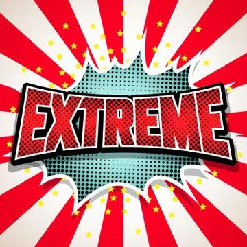 Extreme Comic Speech  Bubble. Vector illustration Illustrazione stock