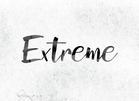 Extreme Concept Painted in Ink Stock Illustration